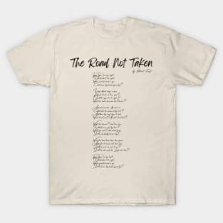 "The Road Not Taken" by Robert Frost T-Shirt